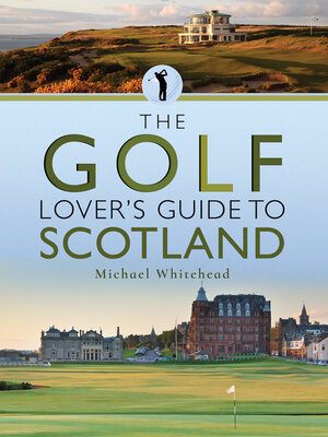 cover image of The Golf Lover's Guide to Scotland